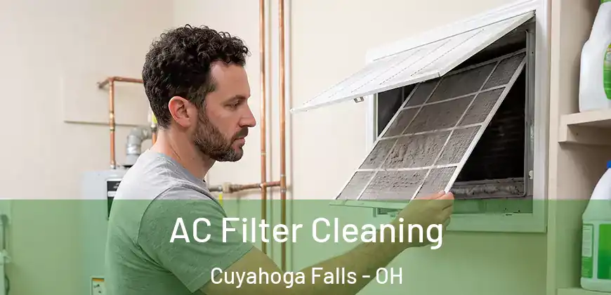 AC Filter Cleaning Cuyahoga Falls - OH