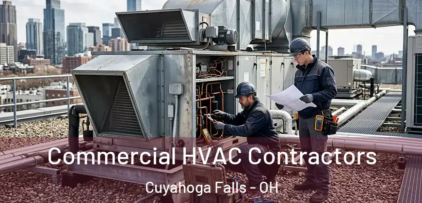 Commercial HVAC Contractors Cuyahoga Falls - OH