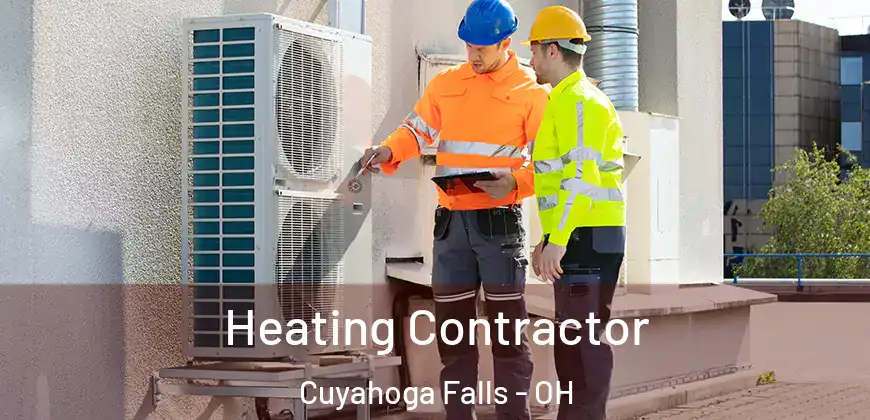 Heating Contractor Cuyahoga Falls - OH