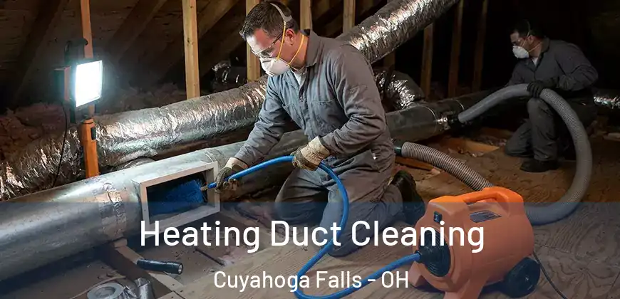 Heating Duct Cleaning Cuyahoga Falls - OH