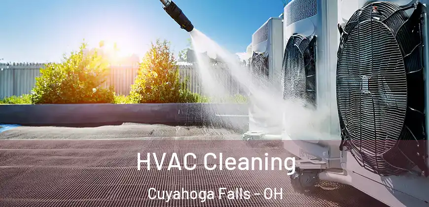 HVAC Cleaning Cuyahoga Falls - OH